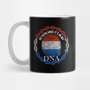 Netherlands Its In My DNA - Gift for Dutch From Netherlands Mug